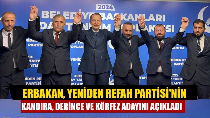 Yeniden Refah Partisi’nde 50 belediye başkan adayı açıklanırken, adaylar arasında