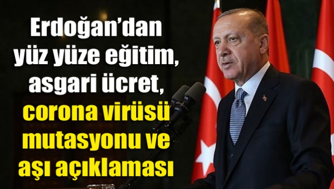 Cumhurbaşkanı Erdoğan, Kabine toplantısının ardından yaptığı açıklamada, corona virüsü salgınının