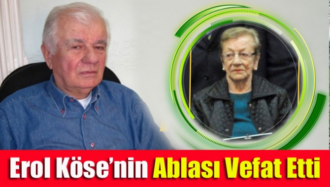 İzmit Belediyesi eski başkanlarından ve milletvekillerinden Erol Köse’nin ablası Şermin
