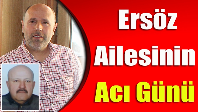 Akın Koç Un Fabrikası Müdürü Resul Ersöz’ün abisi Reyhan Ersöz
