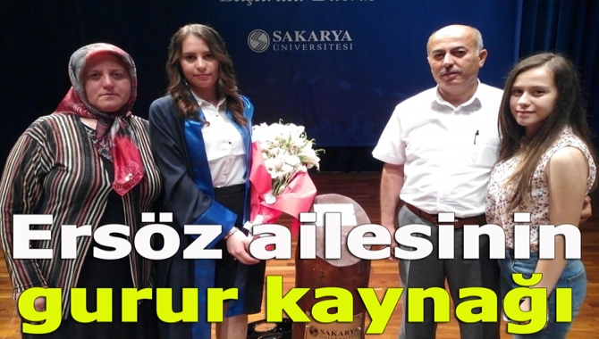 Kandıra Kaymakamlığı personellerinden Yusuf Ersöz’ün kızı Aylin Ersöz, Sakarya Üniversitesi’ni