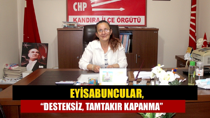 17 günlük tam kapanma uygulaması hakkında konuşan CHP Kandıra İlçe