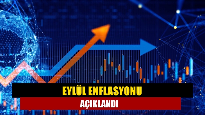 2022 Eylül ayı enflasyon rakamları belli oldu. Enflasyon Eylül'de aylık