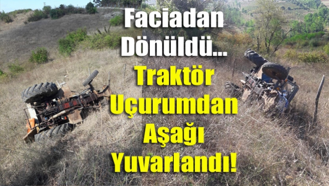 Kandıra Sarısu yolunda meydana gelen kazada traktör sürücüsüyle birlikte uçurumdan