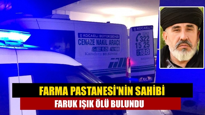 Kandıra Çarşı Mahallesi faaliyet gösteren Farma Pastanesi'nin sahibi Faruk Işık