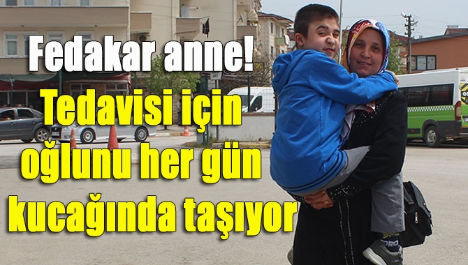 Kandıra'da yaşayan Nazan Yağız, kas hastası olan 12 yaşındaki oğlunu,
ihtiyaçlarını