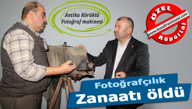 Kandıra’nın en eski fotoğrafçılarından olan Ali Çıkrıkçı, gelişen teknolojinin fotoğrafçılık
