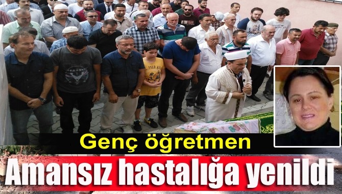Kandıralı genç öğretmen Özlem Çelik Ayar, genç yaşta amansız hastalığa