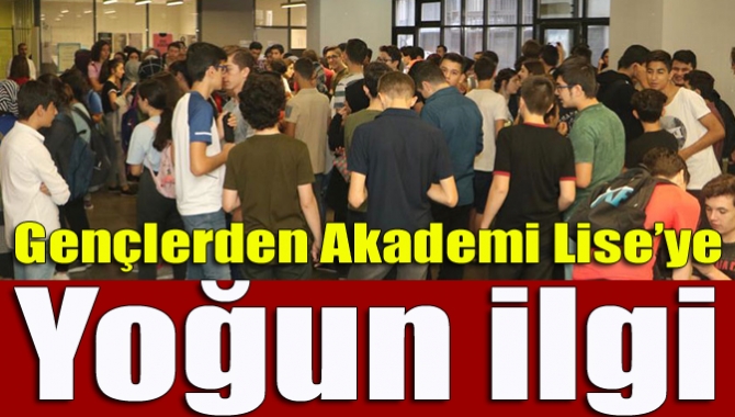 Lise ve mezun öğrenciler, ücretsiz eğitim veren Akademi Lise’den yararlanmak