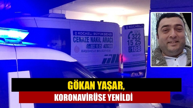 Kandıra'nın sevilen yüzü Kandıra adliyesi'nde çalışan Gökhan Yaşar (33), koronavirüse