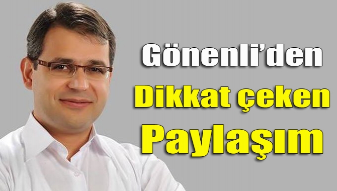 BBP eski İl Başkanı Şeref Gönenli, bugünlerde siyasetten uzak halde