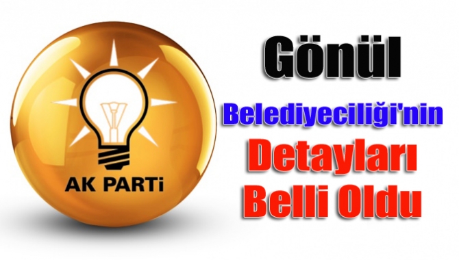 Cumhurbaşkanı Erdoğan’ın ‘Gönül Belediyeciliği’ projesinin detayları ortaya çıktı. Yerel yönetimde