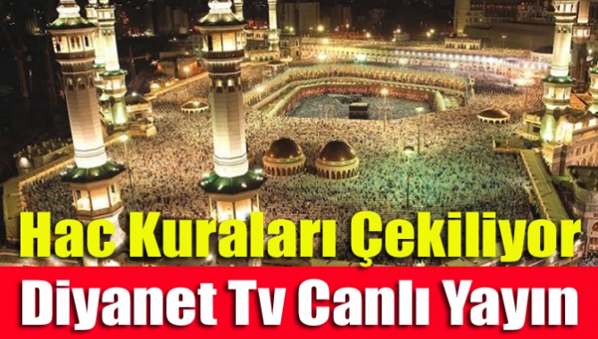 Bu yıl kutsal topraklara giderek hac görevlerini getirecek isimler, yarın