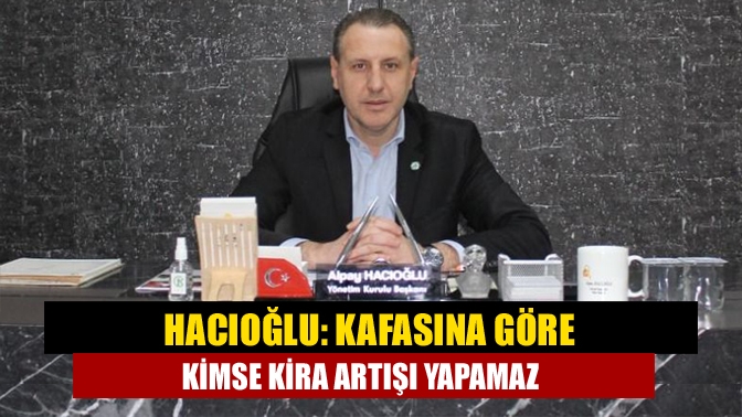 Kocaeli Emlakçılar Esnaf Odası Başkanı Hacıoğlu, sektördeki son durumu değerlendirdi,