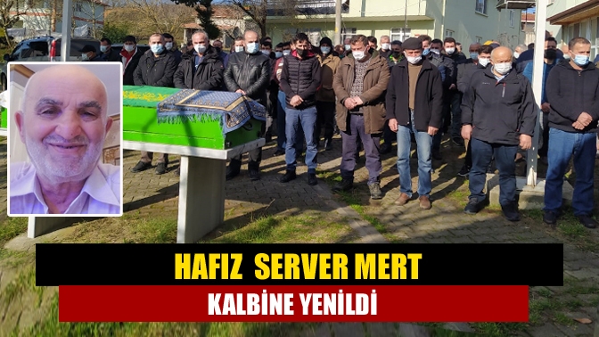Hafız  Server Mert, solunum hastalığı nedeniyle tedavi gördüğü VM