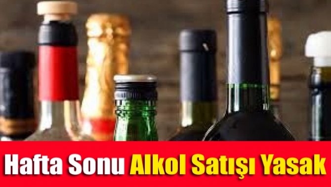 Sokak kısıtlaması uygulanan hafta sonlarında, marketlerde alkol satışı yapılmayacak.