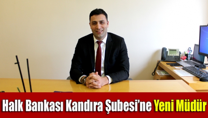 Halk Bankası Kandıra Şube Müdürlüğü’ne Alper Cem Berber atandı.