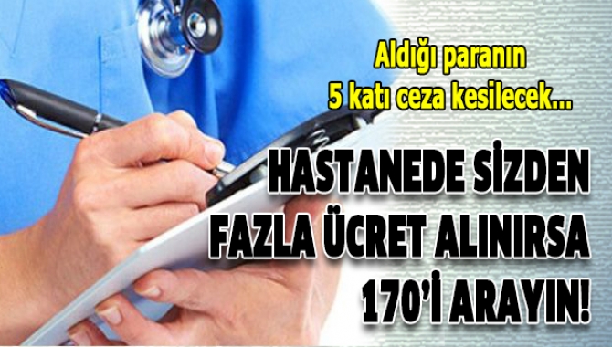 Sosyal Güvenlik Kurumu özel hastanelerin hastalardan fazla ücret istemesiyle ilgili