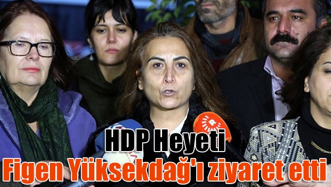 HDP Genel Başkan Yardımcısı Tuğluk, Kandıra Cezaevi'nde tutuklu bulunan Yüksekdağ'ı