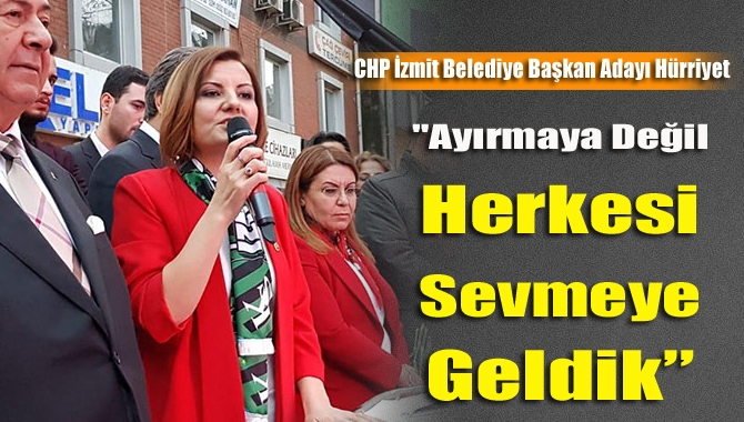 Halka seslenen CHP İzmit Belediye Başkan Adayı gösterilen Milletvekili Fatma