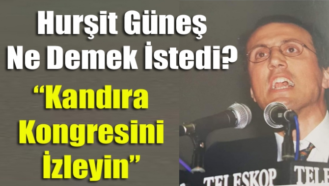 Kocaeli eski milletvekili Hurşit Güneş yaptığı paylaşım ile yine gündem