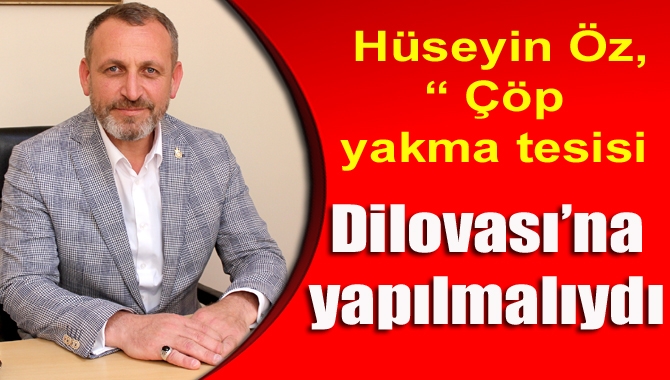 İz­Kan­Der Başkanı Hüseyin Öz, Kandıra’ya yapılacak çöp yakma tesisi ile