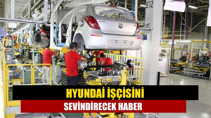 İzmit Alikahya'da bulunan Hyundai Assan fabrikası, çalışanlarına eylül ayı itibari