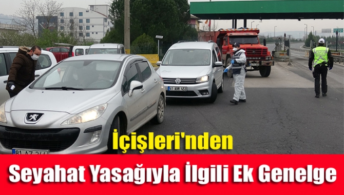 İçişleri Bakanlığı, araç giriş kısıtlamasına ilişkin istisnaları belirleyen ek genelgeyi
