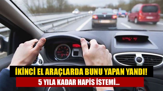 Ankara Cumhuriyet Başsavcılığı, satın aldığı aracın orijinal kilometresini düşürüp sattığı