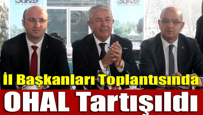 Hain darbe girişimin ardından başlayan il başkanları değerlendirme toplantısının 7’ncisi