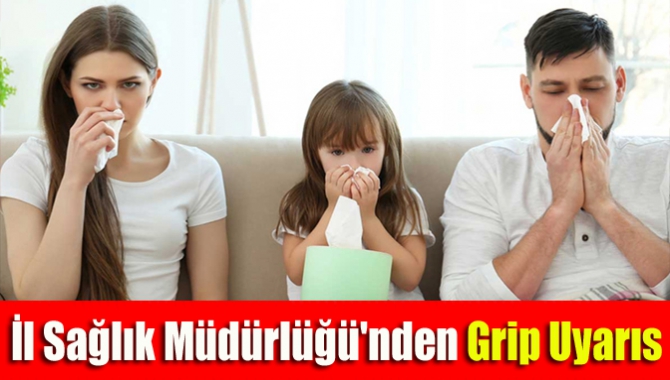 Kocaeli İl Sağlık Müdürlüğü, mevsimsel grip hastalığı hakkında uyardı