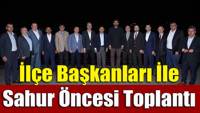 AK Parti Kocaeli İl Başkanlığı tarafından 12 ilçe başkanlarının katılımıyla