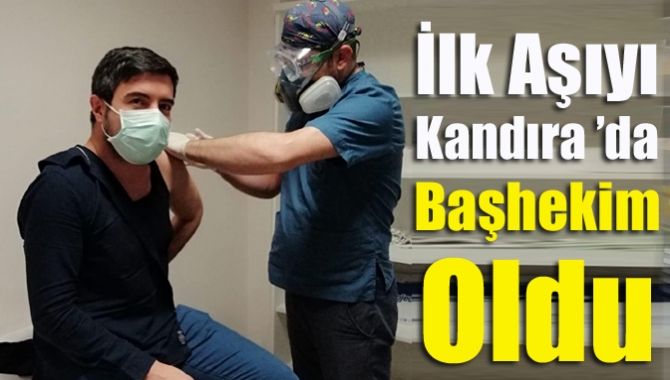 Kandıra’da İlk aşıyı M.Kazım Dinç Kandıra Devlet Hastanesi Başhekimi Dr.