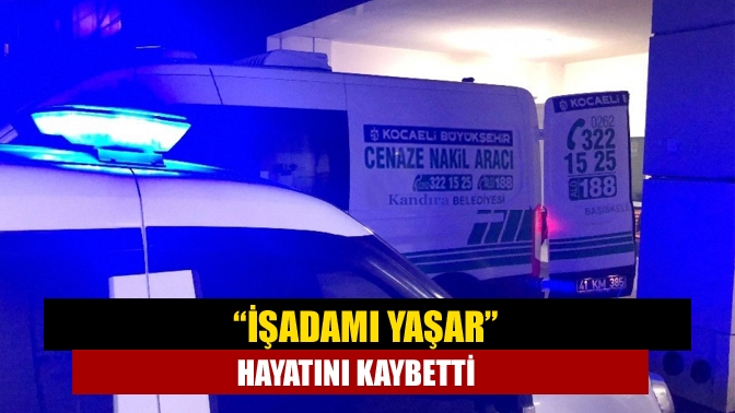 Kandıra’nın sevilen isimlerinden Ömer Engin’in babası Yaşar Engin, uzun süredir
