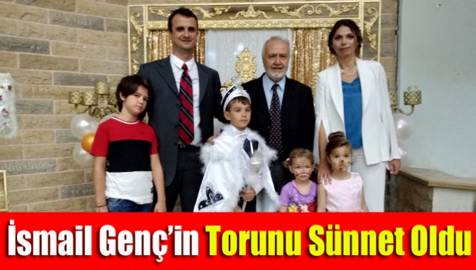 Kandıra eski Belediye Başkanı İsmail Genç, torunu Kerem’i sünnet ettirmenin