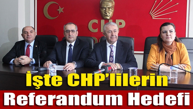 İl binasında basın toplantısı düzenleyen CHP'liler referandum hedeflerini açıkladı