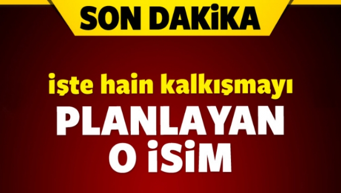 Askeri kalkışmanın, bir süre önce görevden alınan Genelkurmay Adli Müşaviri