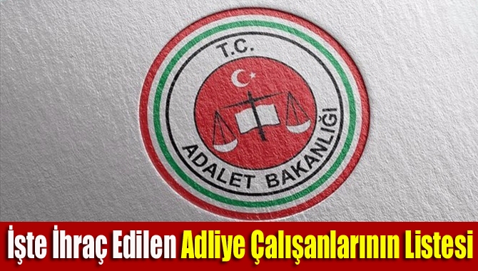 Yeni yayınlanan KHK ile Adalet Bakanlığı ve bağlı kuruluşlarda çalışan