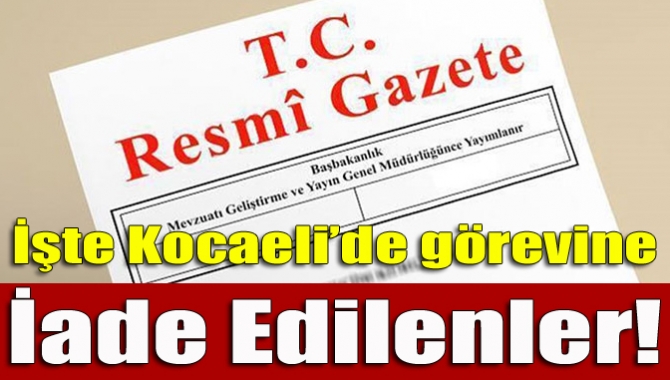 Kocaeli’de KHK ile daha önce hakkın da ihraç kararı verilen