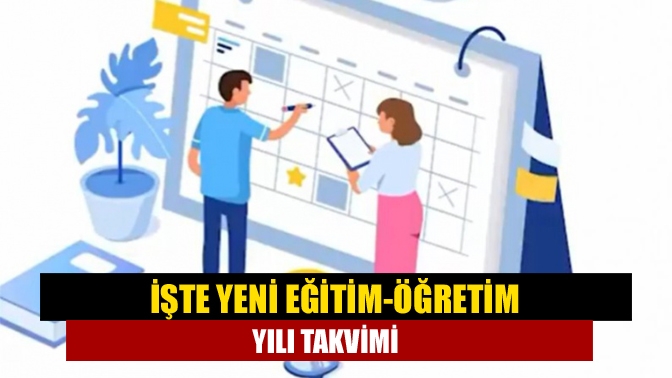 Milli Eğitim Bakanlığı yeni eğitim öğretim yılının takvimini paylaştı. Takvime