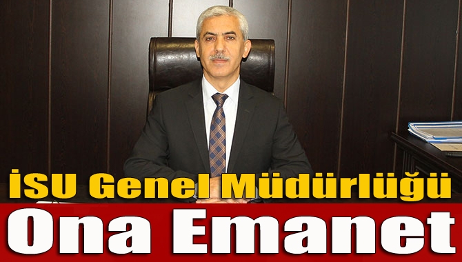 İSU’da Genel Müdür İlhan Bayram’ın Büyükşehir Belediyesi’ne genel sekreter olarak