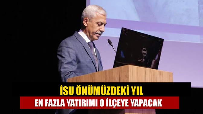 İSU Genel Kurulu’nda 2022 yılı tahmini bütçesi görüşmelerinde bütçe 1