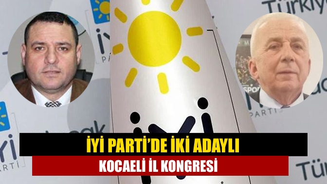 İYİ Parti Kocaeli İl Kongresi bugün yapılıyor. Murat Atar’ın çekilme