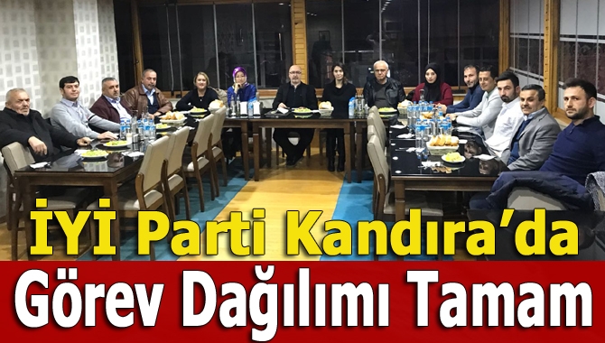İYİ Parti Kandıra İlçe Teşkilatı, kuruluşunun ardından görev dağılımını tamamladı.