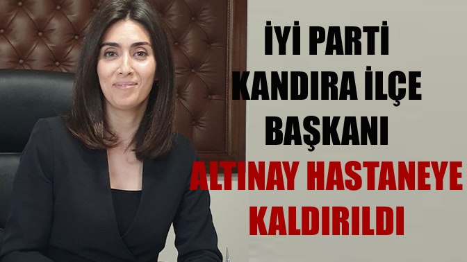 Corona Virüs hastalığına yakalan ve evinde tedavi gören İYİ Parti