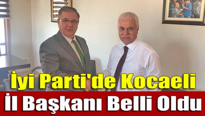 İzmitli Meral Akşener’in kurduğu İyi Parti’nin Kocaeli İl Başkanlığı’na iş