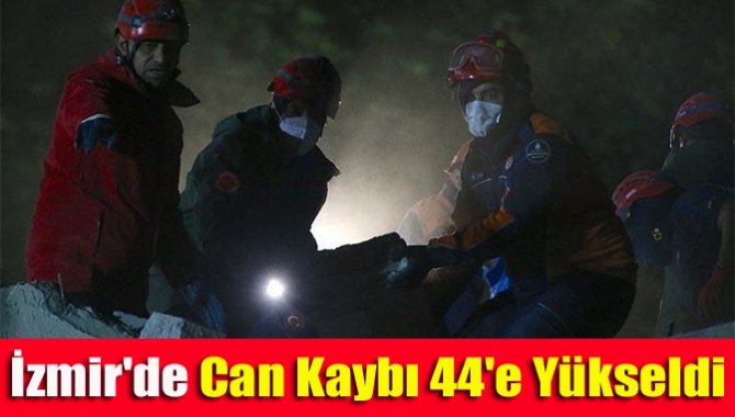 AFAD, İzmir'deki deprem sonrası yaşamını yitirenlerin sayısının 44'e yükseldiğini, 896