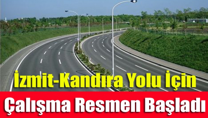 İzmit-Kandıra arasında yapılacak 40 kilometrelik duble yol çalışmasında somut adım