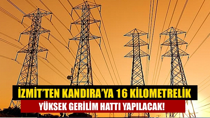 Yapımı devam eden Kandıra OSB için yüksek gerilim hattı inşa