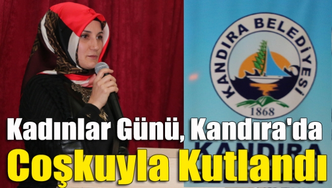 Kandıra Belediyesi’nin 8 Mart Dünya Kadınlar Günü nedeniyle düzenlediği programa